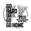 Go Hard or Go Home Design