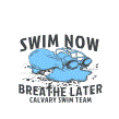 Swim Now, Breathe Later Design